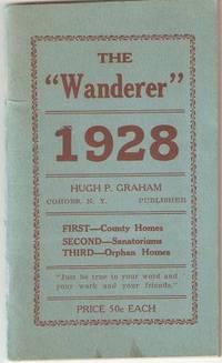 THE "WANDERER":; Directory of County Homes, Sanatoriums, and Orphan Homes in New York State