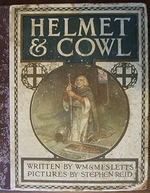 Helmet & Cowl: Stories of Monastic and Military Orders