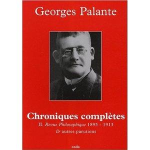 CHRONIQUES COMPLETES T.2 ; REVUE PHILOSOPHIQUE (1895-1913)