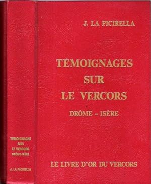 Témoignages Sur Le Vercors . Drôme - Isère