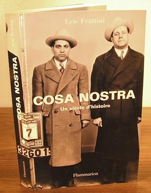 Cosa Nostra un siècle d'histoire