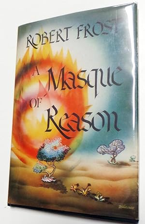 The Masque of Reason (First Edition)