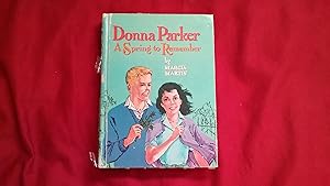 DONNA PARKER A SPRING TO REMEMBER