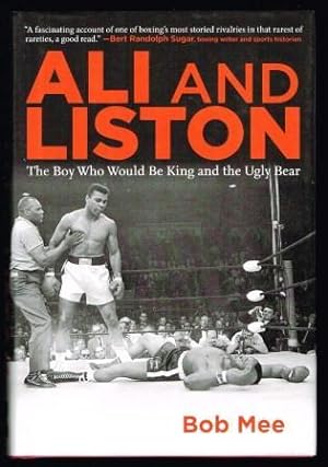 Liston and Ali : The Ugly Bear and the Boy Who Would Be King