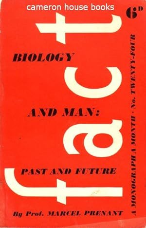 Biology and Man: Past and Future