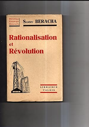 RATIONALISATION ET REVOLUTION.