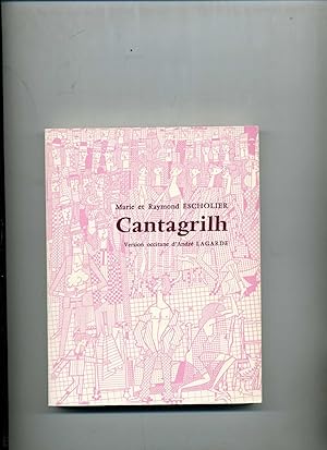 CANTAGRILH. Version occitane d'André Lagarde.