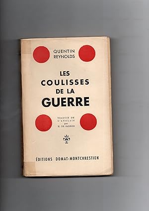 LES COULISSES DE LA GUERRE.Traduit de l'anglais par H. de Sarbois