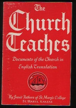 The Church Teaches Documents of the Church in English Translation