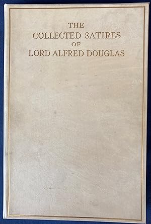 Collected Satires of Lord Alfred Douglas