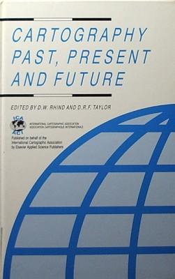 Cartography, Past, Present, and Future: A Festschrift for F.J. Ormeling