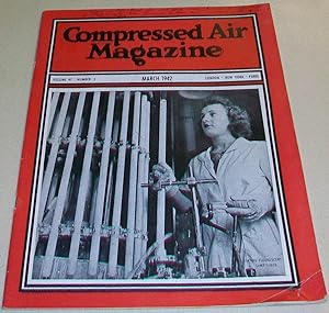 Compressed Air Magazine, Vol 47, No. 13; March, 1942