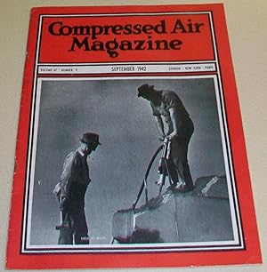 Compressed Air Magazine, Vol 47, No. 9; September, 1942