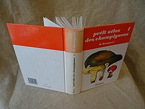 Petit Atlas Des Champignons. Tome 1.