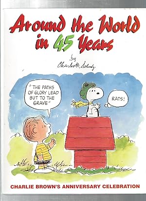 Around the World in 45 Years: Charlie Brown's Anniversary Celebration