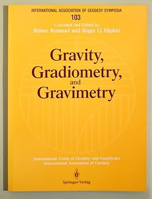 GRAVITY, GRADIOMETRY, and GRAVIMETRY. Symposium n° 103.