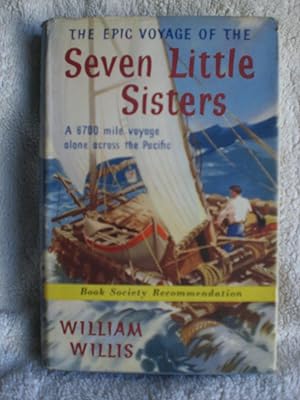 The Epic Voyage of the Seven Little Sisters: a 6700 Mile Voyage Across the Pacific