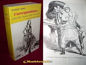 [ SAND ] Correspondance ----------- TOME 8 ( Juillet 1847 - Décembre 1848 ). Edition de Georges L...