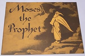 Moses The Prophet