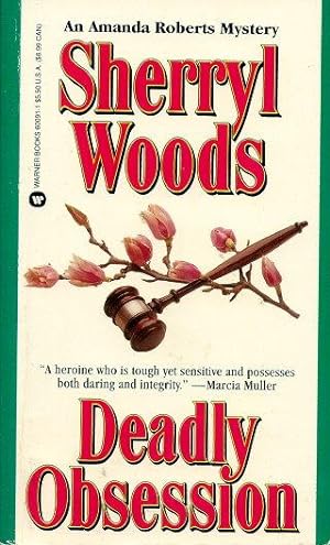 DEADLY OBSESSION : An Amanda Woods Mystery