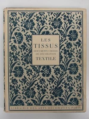 Les tissus, Documents choisis de décoration textile des origines au début du XIXe siècle