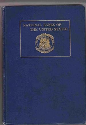 National Banks of the United States: Their Organization, Mangement and Supervision