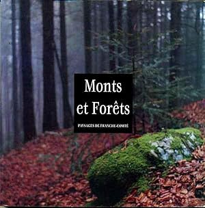 Monts et forêts. Paysages de Franche-Comté
