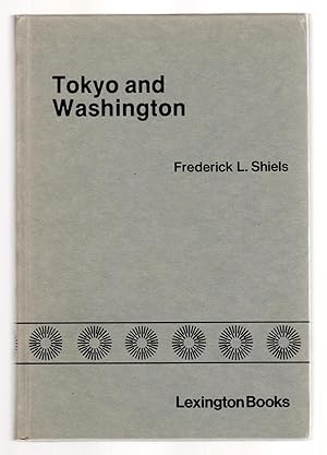 TOKYO AND WASHINGTON Dilemmas of a Mature Alliance