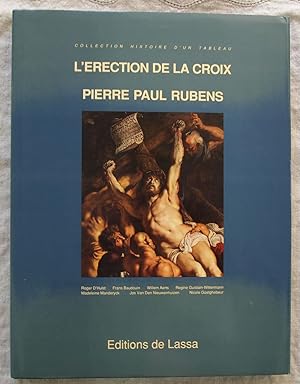 L'ERECTION DE LA CROIX Pierre Paul Rubens