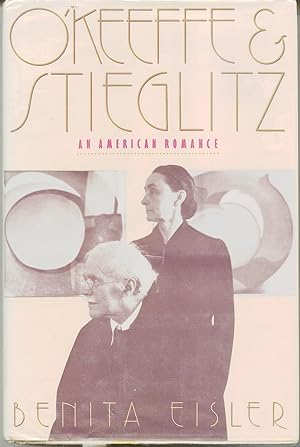 O'Keeffe & Stieglitz: An American Romance