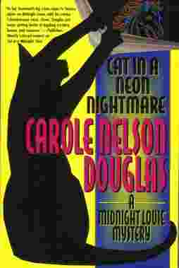 Cat in a Neon Nightmare: A Midnight Louie Mystery