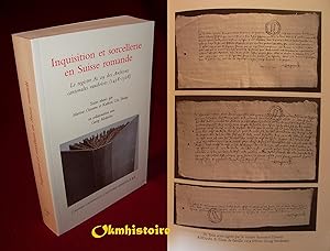 Inquisition et sorcellerie en Suisse romande. Le registre Ac 29 des Archives cantonales vaudoises...