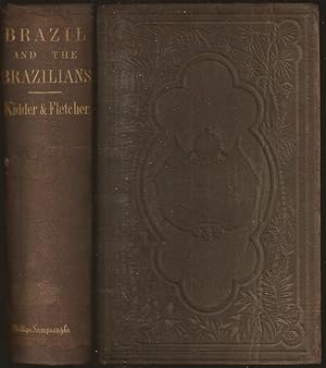 Brazil and the Brazilians, Portrayed in Historical and Descriptive Sketches