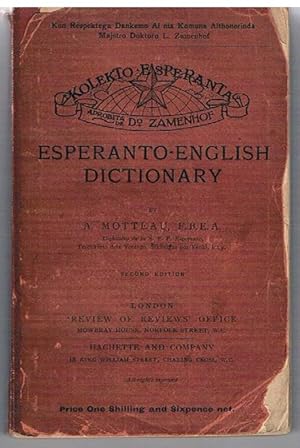 Esperanto-English Dictionary. Kolekto Esperanta. Aprobita de Do Zamenhof. Carefully Revised and E...