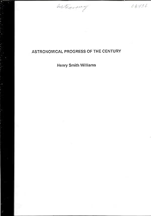 ASTRONOMICAL PROGRESS OF THE CENTURY.