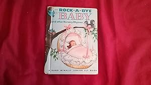 ROCK-A-BYE BABY AND OTHER NURSERY RHYMES