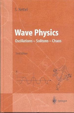 Wave Physics. Oscillations - Solitons - Chaos.