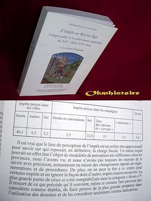 L'impôt au Moyen Âge. L'impôt public et le prélèvement seigneurial en France, fin XIIe -début XVI...