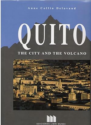 Quito: The city and the volcano