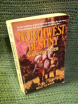 Gathering Storm (Northwest Destiny, Vol. 2)