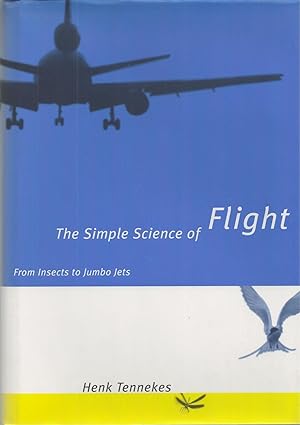 Simple Science Of Flight, The