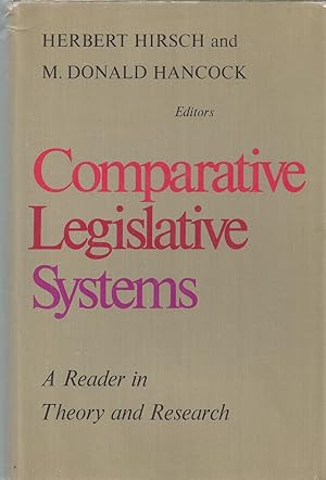 Comparative Legislative Systems A Reader in Theory and Research