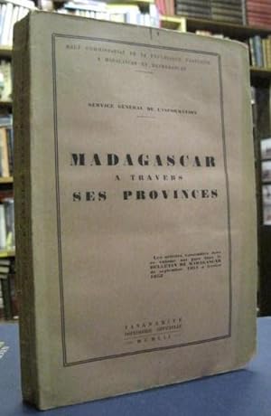 Madagascar a travers ses Provinces