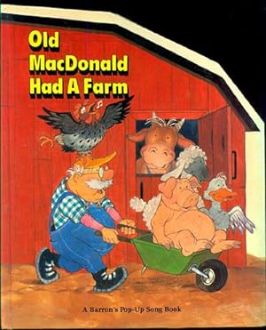 Old MacDonald Had a Farm: A Barron' s Pop-up Song Book
