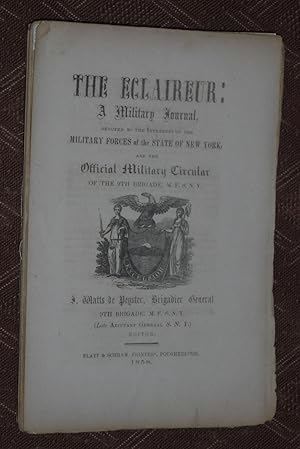 The Eclaireur: A Military Journal. Devoted to the Interests of the Military Forces of the State o...