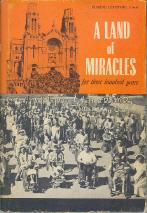 A Land of Miracles for Three Hundred Years (1658-1958)