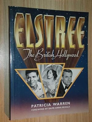 Elstree: The British Hollywood