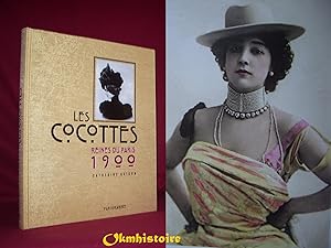Les Cocottes, reines du Paris 1900