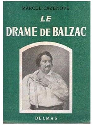 LE DRAME DE BALZAC.