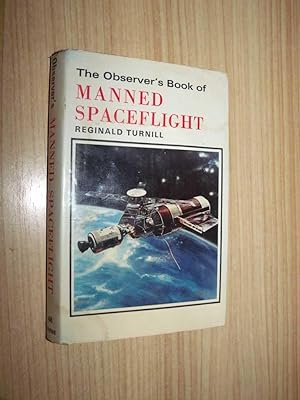 The Observer's Book Of Manned Spaceflight